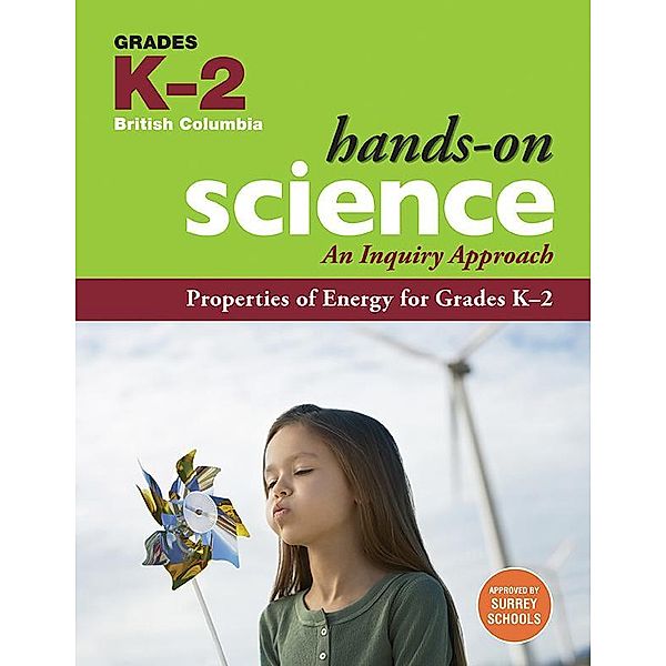 Properties of Energy for Grades K-2 / Hands-On Science for British Columbia, Jennifer E. Lawson