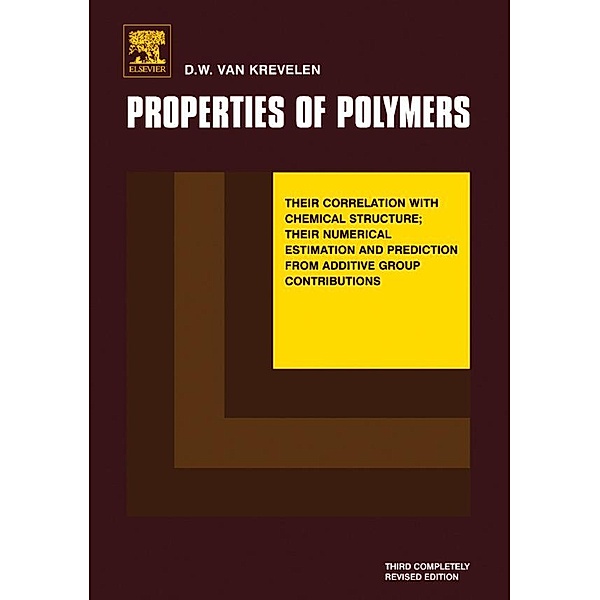 Properties of Polymers, D. W. van Krevelen