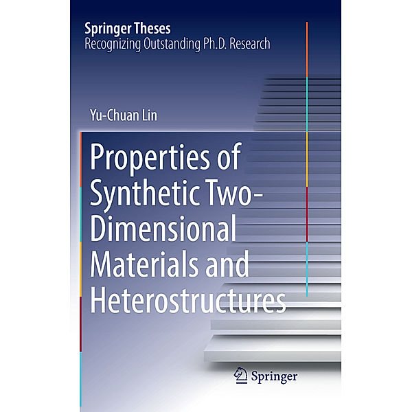 Properties of Synthetic Two-Dimensional Materials and Heterostructures, Yu-Chuan Lin