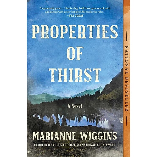 Properties of Thirst, Marianne Wiggins