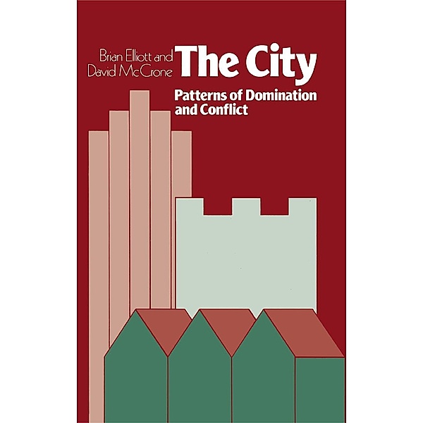 Property and Power in a City, David McCrone, Brian Elliott