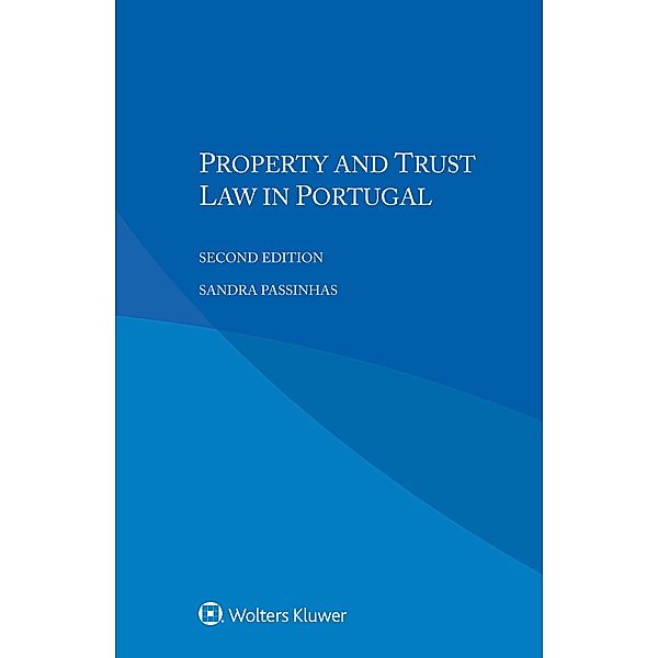 Property and Trust Law in Portugal, Sandra Passinhas