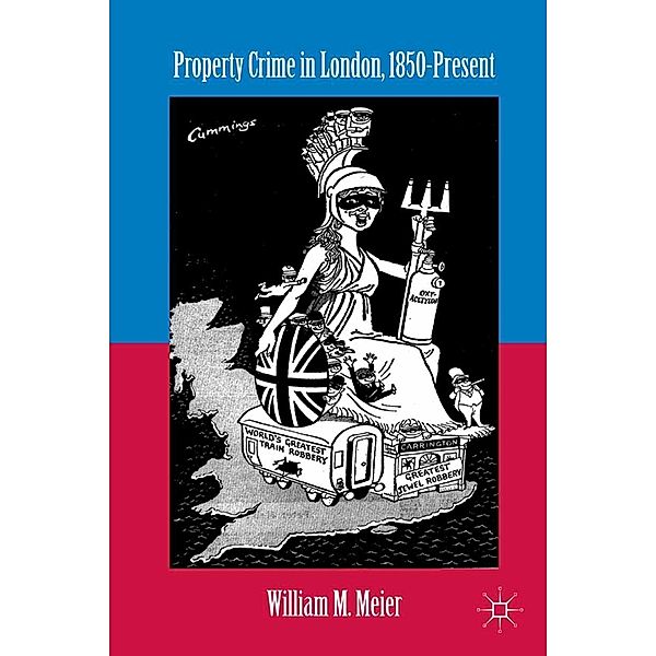 Property Crime in London, 1850-Present, W. Meier