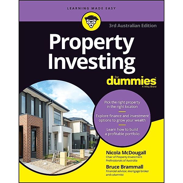 Property Investing For Dummies, 3rd Australian Edition, Nicola McDougall, Bruce Brammall