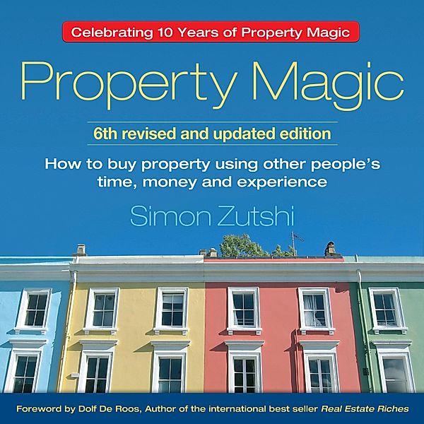 Property Magic, Simon Zutshi