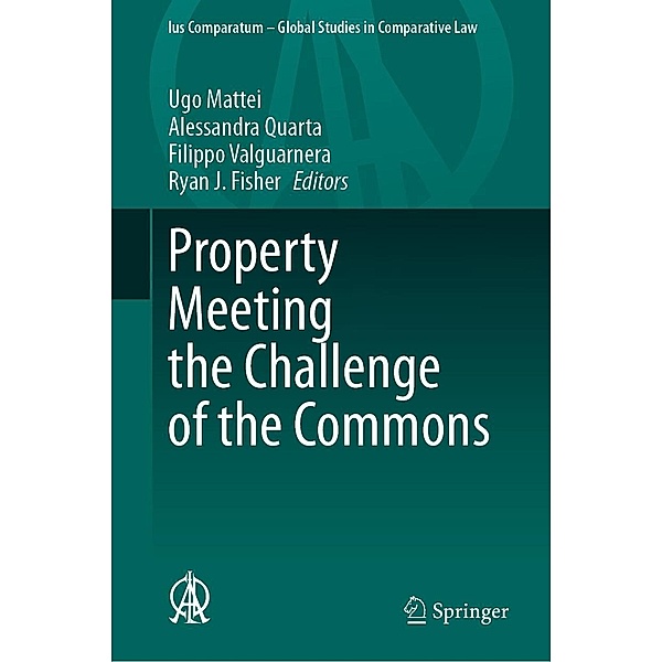 Property Meeting the Challenge of the Commons / Ius Comparatum - Global Studies in Comparative Law Bd.59