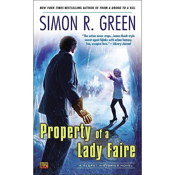 Property of a Lady Faire / Secret Histories Bd.8, Simon R. Green