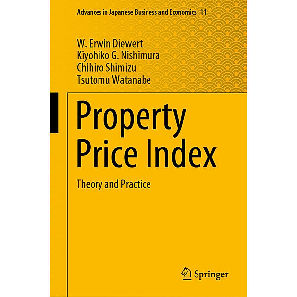 Property Price Index, W. Erwin Diewert, Kiyohiko G. Nishimura, Chihiro Shimizu, Tsutomu Watanabe