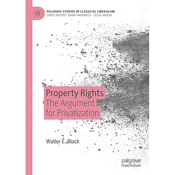 Property Rights, Walter E. Block