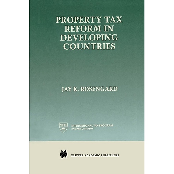 Property Tax Reform in Developing Countries, Jay K. Rosengard