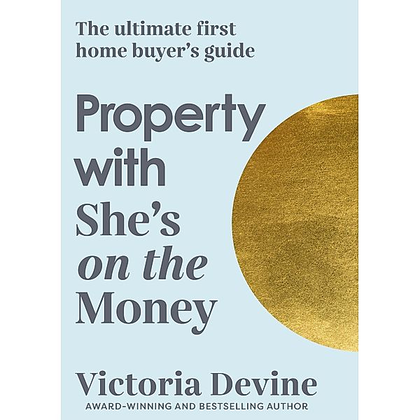 Property with She's on the Money, Victoria Devine