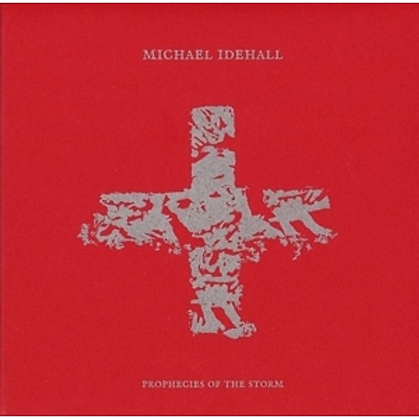 Prophecies Of The Storm, Michael Idehall