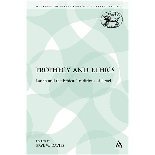 Prophecy and Ethics, Eryl W. Davies