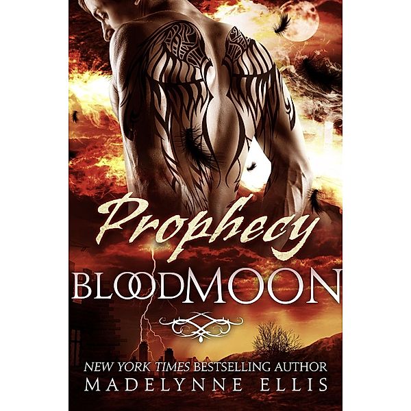 Prophecy (Blood Moon #1) / Blood Moon, Madelynne Ellis