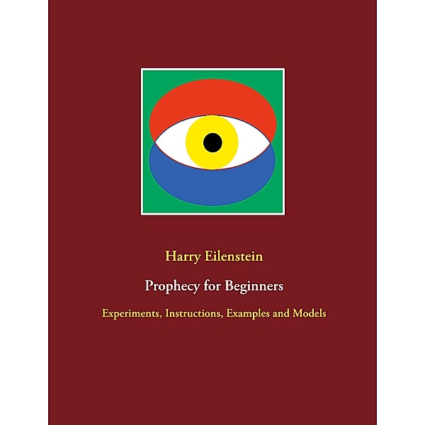Prophecy for Beginners, Harry Eilenstein