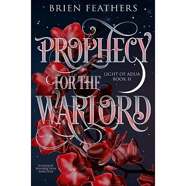 Prophecy for the Warlord (Light of Adua, #2) / Light of Adua, Brien Feathers