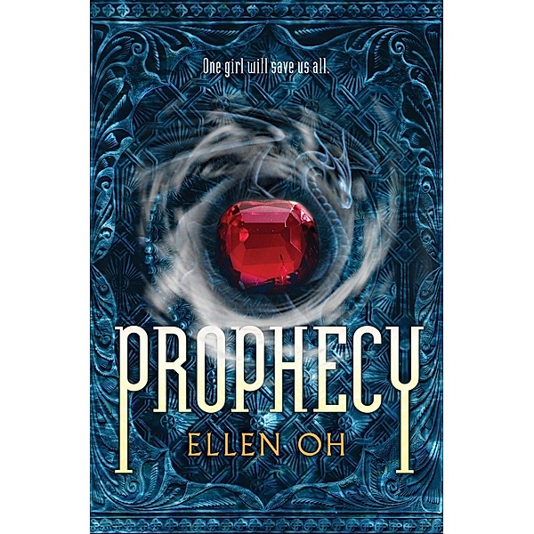 Prophecy / Prophecy Bd.1, Ellen Oh