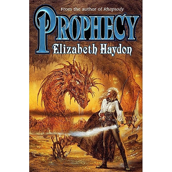 Prophecy / The Symphony of Ages Bd.2, Elizabeth Haydon