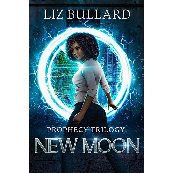 Prophecy Trilogy: New Moon / Prophecy, Liz Bullard