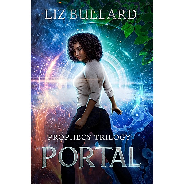 Prophecy Trilogy: Portal / Prophecy, Liz Bullard