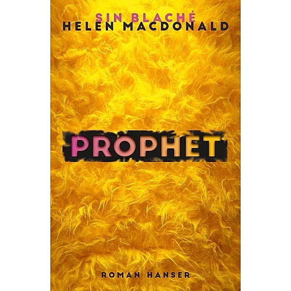 Prophet, Sin Blaché, Helen Macdonald