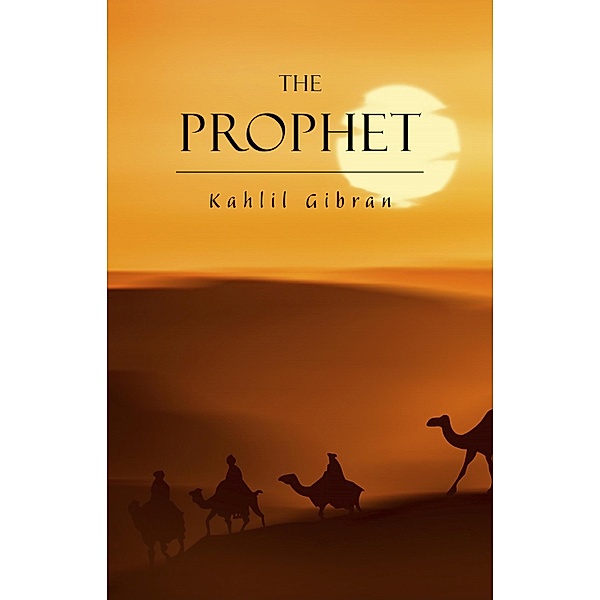 Prophet / KTHTK, Gibran Kahlil Gibran