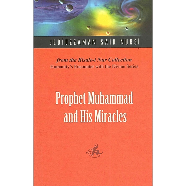 Prophet Muhammad And His Miracles / Tughra Books, Bediuzzaman Said Nursi