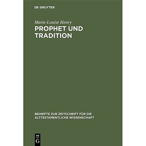 Prophet und Tradition, Marie-Louise Henry