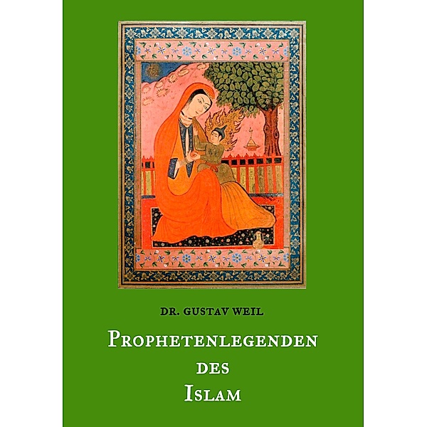 Prophetenlegenden des Islam, Gustav Weil