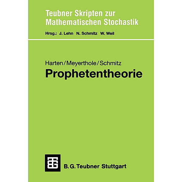 Prophetentheorie, Friedrich Harten, Andreas Meyerthole, Norbert Schmitz