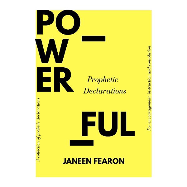 Prophetic Declarations, Janeen Fearon