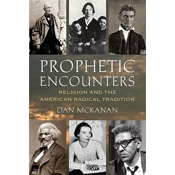 Prophetic Encounters, Dan Mckanan