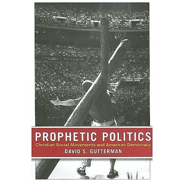 Prophetic Politics, David S. Gutterman