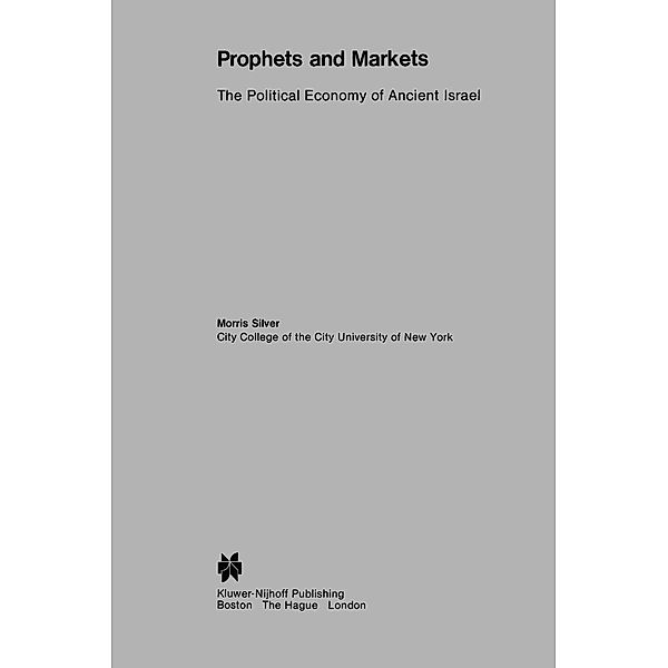 Prophets and Markets / Population and Community Biology Series, M. Silver