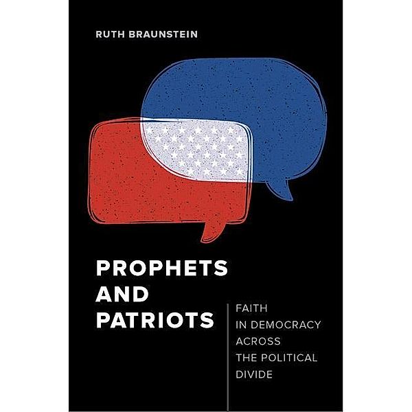 Prophets and Patriots, Ruth Braunstein