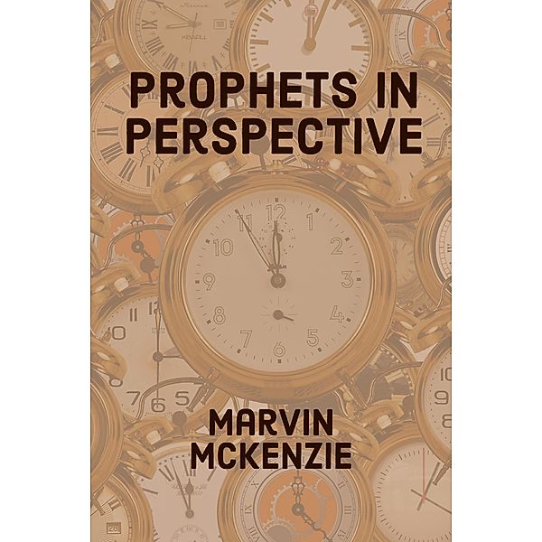 Prophets in Perspective, Marvin McKenzie