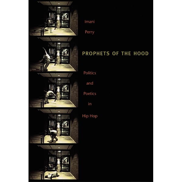 Prophets of the Hood, Perry Imani Perry