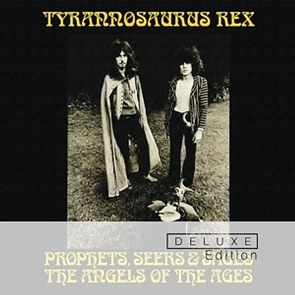 Prophets,Seers & Sages (Deluxe Edition), Tyrannosaurus Rex