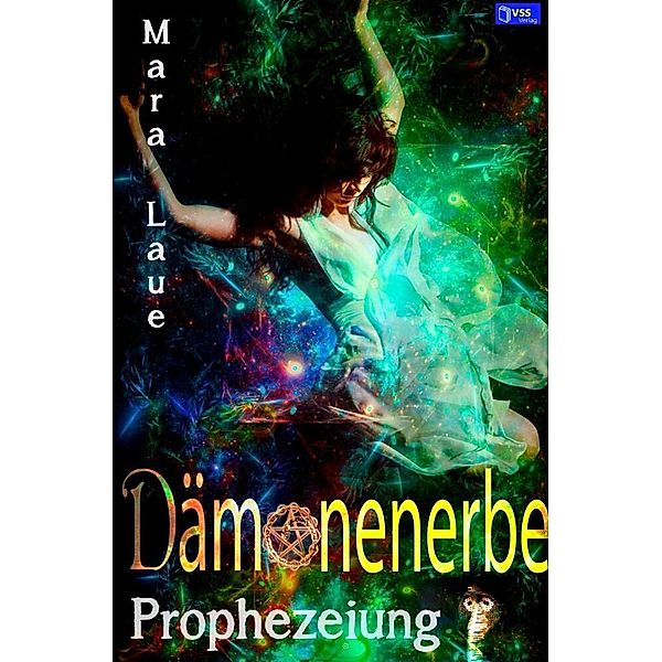 Prophezeiung, Mara Laue