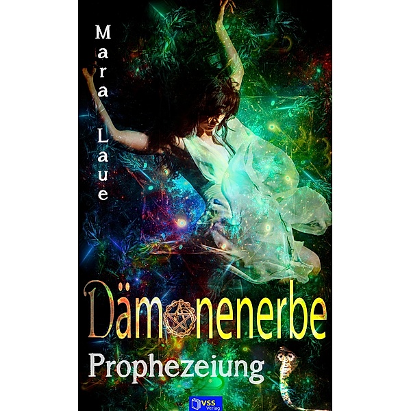 Prophezeiung - Dämonenerbe 2, Mara Laue