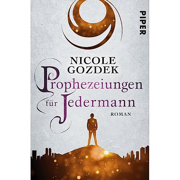 Prophezeiungen für Jedermann, Nicole Gozdek