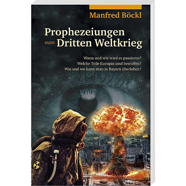 Prophezeiungen zum Dritten Weltkrieg, Manfred Böckl