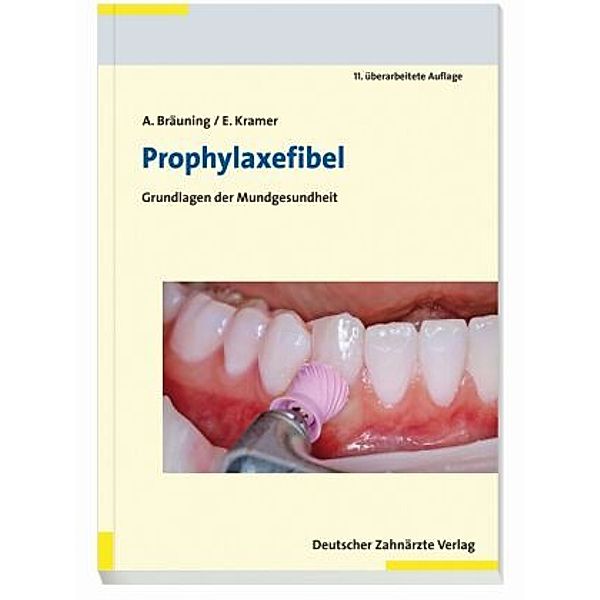 Prophylaxefibel, Anke Bräuning, Enno J. Kramer