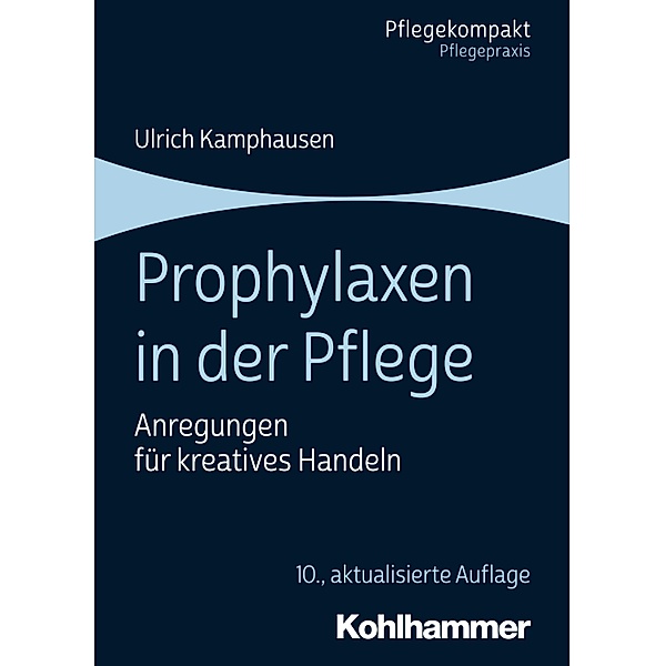 Prophylaxen in der Pflege, Ulrich Kamphausen