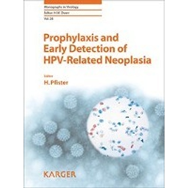 Prophylaxis and Early Detection of HPV-Related Neoplasia