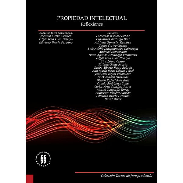 Propiedad intelectual / Colección Textos de Jurisprudencia, Varios Autores