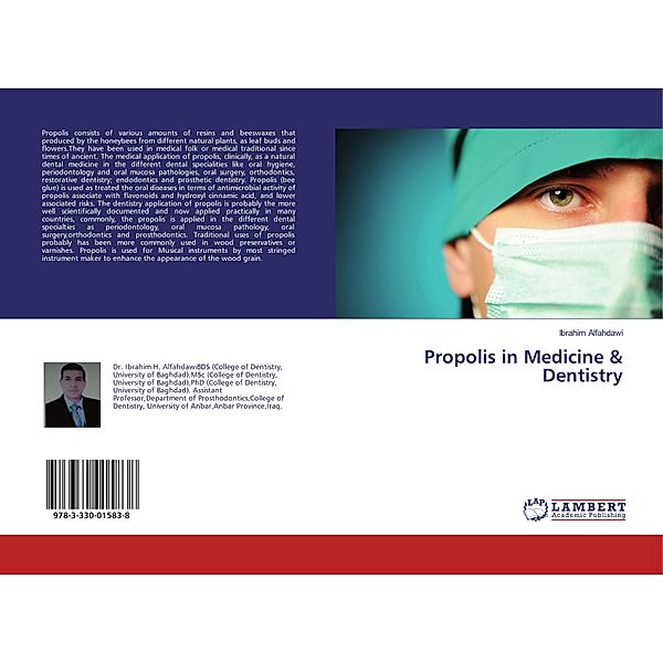 Propolis in Medicine & Dentistry, Ibrahim Alfahdawi