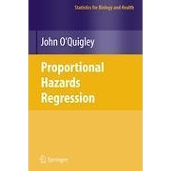 Proportional Hazards Regression, John O'Quigley