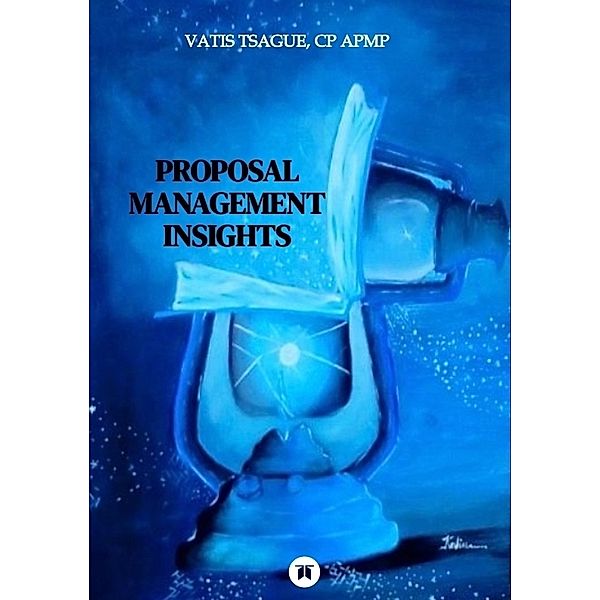 Proposal Management Insights, Vatis Tsague