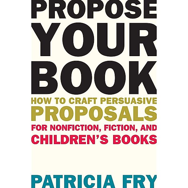 Propose Your Book, Patricia Fry
